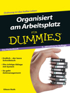 Cover image for Organisiert am Arbeitsplatz für Dummies Das Pocketbuch